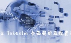 OKEx Tokenim：全面解析及投